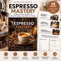 Espresso Mastery 68-page digital home barista guide with espresso techniques, 11 practical exercises and 22-tool workbook.